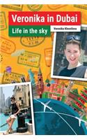 Veronika in Dubai: Life in the Sky