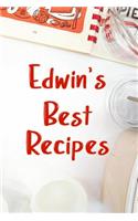 Edwin's Best Recipes: Blank Recipe Book to Write In. Favorite Recipes Gift for Men