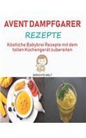 Avent Dampfgarer Rezepte