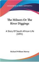The Milners Or The River Diggings
