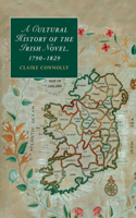Cultural History of the Irish Novel, 1790-1829