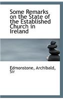 Some Remarks on the State of the Established Church in Ireland