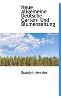 Neue Allgemeine Deutsche Garten- Und Blumenzeitung