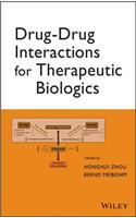 Drug-Drug Interactions for Therapeutic Biologics