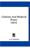 Criticism and Medieval Poetry (1873)