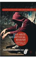 Drug Abuse and Antisocial Behavior