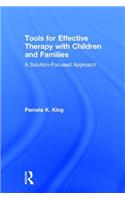 Tools for Effective Therapy with Children and Families