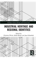 Industrial Heritage and Regional Identities