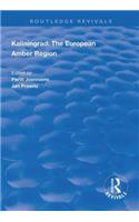 Kaliningrad: the European Amber Region