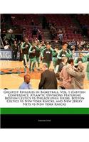 Greatest Rivalries in Basketball, Vol. 1 (Eastern Conference, Atlantic Division)