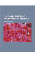 The Carboniferous Ammonoids of America: (English)
