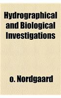 Hydrographical and Biological Investigations