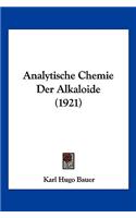 Analytische Chemie Der Alkaloide (1921)