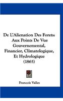 de L'Alienation Des Forets