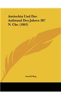 Antiochia Und Der Aufstand Des Jahres 387 N. Chr. (1863)