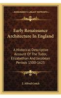 Early Renaissance Architecture In England