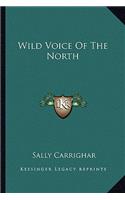 Wild Voice of the North