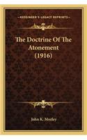 The Doctrine Of The Atonement (1916)