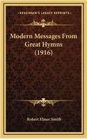 Modern Messages From Great Hymns (1916)