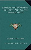 Rambles and Scrambles in North and South America (1853)