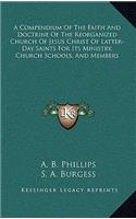 Compendium Of The Faith And Doctrine Of The Reorganized Church Of Jesus Christ Of Latter-Day Saints For Its Ministry, Church Schools, And Members