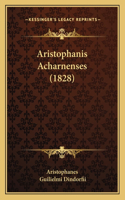 Aristophanis Acharnenses (1828)