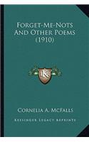 Forget-Me-Nots And Other Poems (1910)