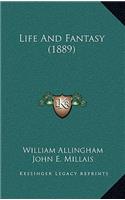 Life And Fantasy (1889)