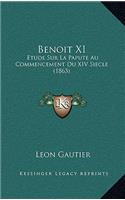 Benoit XI: Etude Sur La Papute Au Commencement Du XIV Siecle (1863)