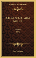 De L'Article 34 Du Decret Du 6 Juillet 1810
