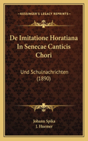 De Imitatione Horatiana In Senecae Canticis Chori