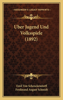 Uber Jugend Und Volksspiele (1892)