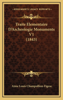 Traite Elementaire D'Archeologie Monuments V1 (1843)