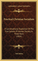 Practical Christian Socialism
