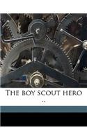 The Boy Scout Hero ..