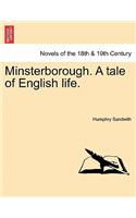 Minsterborough. a Tale of English Life.