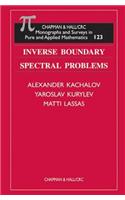 Inverse Boundary Spectral Problems: (Chapman & Hall/CRC Monographs and Surveys in Pure and Applie)