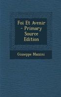 Foi Et Avenir - Primary Source Edition