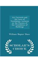 Air Currents and the Laws of Ventilation