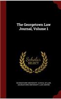 Georgetown Law Journal, Volume 1