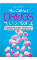 All about Drugs and Young People