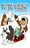 Ike the Eskimo: (English)