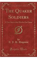 The Quaker Soldiers