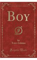 Boy (Classic Reprint)