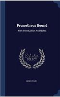 Prometheus Bound