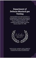 Department of Defense Mustard Gas Testing