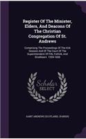 Register of the Minister, Elders, and Deacons of the Christian Congregation of St. Andrews