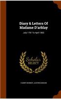 Diary & Letters Of Madame D'arblay