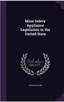 Mine Safety Appliance Legislation in the United State
