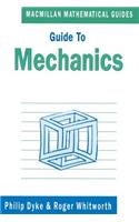 Guide to Mechanics